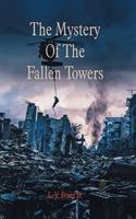 Mystery Of The Fallen Towers