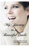 My Journey to a Beautiful Smile