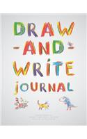 Draw And Write Journal For Kids Grades K-2: Primary Composition 120 Pages: Blank Lined & Story Paper