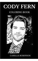 Cody Fern Coloring Book: Legendary American Horror Story and Famous House of Cards Star, Sex Symbol and Famous Actor Inspired Adult Coloring Book(0 Cody Fern Books)