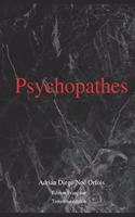 Psychopathes