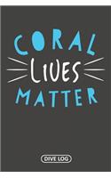 Coral Lives Matter
