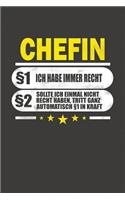 Chefin §1 Ich Habe Immer Recht §2 Sollte Ich Einmal Nicht Recht Haben, Tritt Ganz Automatisch §1 In Kraft