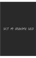 Shit my grandma said