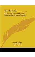 The Toreador