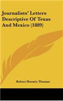 Journalists' Letters Descriptive of Texas and Mexico (1889)