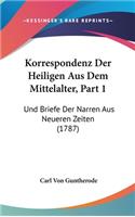 Korrespondenz Der Heiligen Aus Dem Mittelalter, Part 1