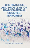 Practice and Problems of Transnational Counter-Terrorism