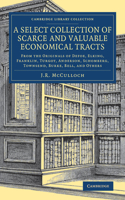 Select Collection of Scarce and Valuable Economical Tracts
