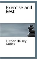 Exercise and Rest