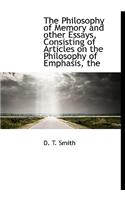 The Philosophy of Memory and Other Essays, Consisting of Articles on the Philosophy of Emphasis