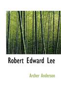 Robert Edward Lee