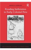 Reading Inebriation in Early Colonial Peru