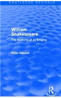 Routledge Revivals: William Shakespeare: The Anatomy of an Enigma (1990)