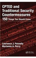 CPTED and Traditional Security Countermeasures