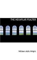 The Hexaplar Psalter