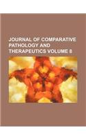 Journal of Comparative Pathology and Therapeutics Volume 8