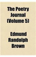 The Poetry Journal (Volume 5)