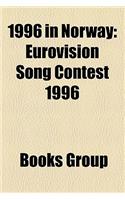 1996 in Norway: Eurovision Song Contest 1996(English)