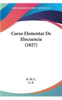 Curso Elementar De Elocuencia (1827)