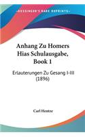 Anhang Zu Homers Hias Schulausgabe, Book 1