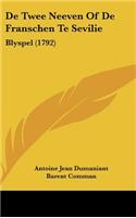 de Twee Neeven of de Franschen Te Sevilie