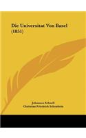 Die Universitat Von Basel (1851)