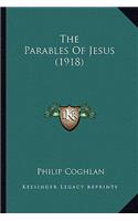 The Parables Of Jesus (1918)