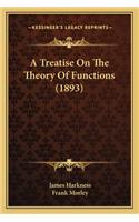 A Treatise On The Theory Of Functions (1893)