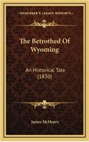 The Betrothed of Wyoming