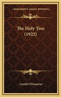 The Holy Tree (1922)