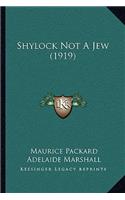 Shylock Not a Jew (1919)