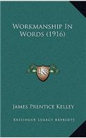 Workmanship in Words (1916)