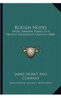 Rough Notes