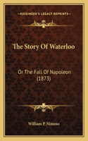 Story Of Waterloo