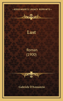 Lust: Roman (1900)