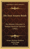 Die Zwei Arzawa-Briefe