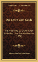Die Lehre Vom Gelde