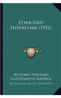 Ethik Und Hyperethik (1922)
