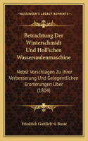 Betrachtung Der Winterschmidt Und Holl'schen Wassersaulenmaschine