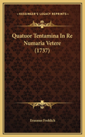 Quatuor Tentamina In Re Numaria Vetere (1737)
