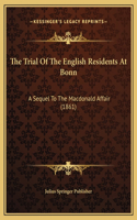 The Trial Of The English Residents At Bonn