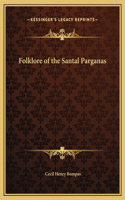 Folklore of the Santal Parganas