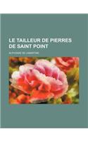 Le Tailleur de Pierres de Saint Point: (French)