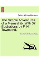 Simple Adventures of a Memsahib. with 37 Illustrations by F. H. Townsend.