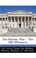The Korean War - The Un Offensive