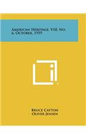 American Heritage, V10, No. 6, October, 1959