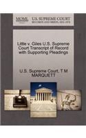 Little V. Giles U.S. Supreme Court Transcript of Record with Supporting Pleadings