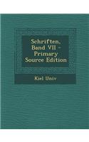Schriften, Band VII