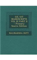 Gil Git Manuscripts Vol III Part II